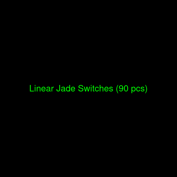Linear Jade Switches (90 pcs)